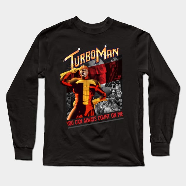 You Can Always Cunt On Me - Turbo Man Long Sleeve T-Shirt by olivia parizeau